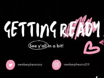 Freechat emberpheonixxx on Chaturbate
